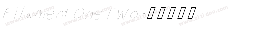 Filament One Two字体转换